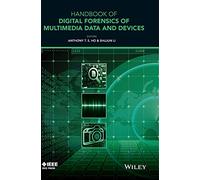 Handbook of Digital Forensics of Multimedia Data and Devices