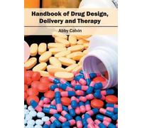 Handbook of Drug Design, Delivery and Therapy (Copertina rigida)
