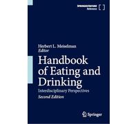 Handbook of Eating and Drinking: Interdisciplinary Perspectives