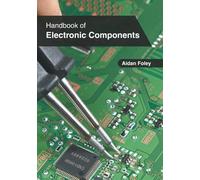Handbook of Electronic Components (Copertina rigida)