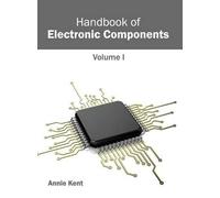 Handbook of Electronic Components: Volume I (Copertina rigida)