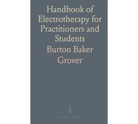 Handbook of Electrotherapy for Practitioners and Students