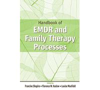 Handbook of EMDR And Family Therapy Processes