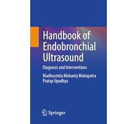 Handbook of Endobronchial Ultrasound: Diagnosis and Interventions