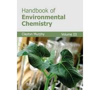 Handbook of Environmental Chemistry: Volume III (Copertina rigida)