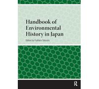 Handbook of Environmental History in Japan