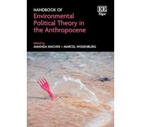 Handbook of Environmental Political Theory in the Anthropocene