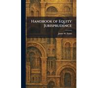 Handbook of Equity Jurisprudence