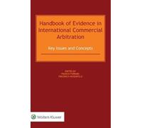 Handbook of Evidence in International Commercial Arbitration (Copertina rigida)