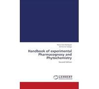 Handbook of experimental Pharmacognosy and Phytochemistry: Second Edition