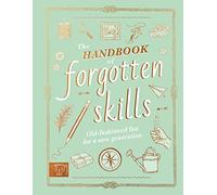 Natalie Crowley Elaine Batist The Handbook of Forgotten Skill (Copertina rigida)