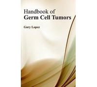 Handbook of Germ Cell Tumors (Copertina rigida)