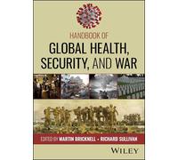 Handbook of Global Health, Security and War