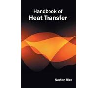 Handbook of Heat Transfer (Copertina rigida)