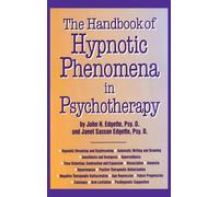 Handbook Of Hypnotic Phenomena In Psychotherapy