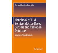 Handbook of II-VI Semiconductor-Based Sensors and Radiation Detectors: Volume 2, Photodetectors