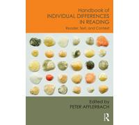 Handbook of Individual Differences in Reading: Reader, Text, and Context-Coperti