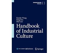 Handbook of Industrial Culture