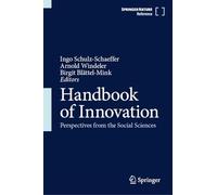 Handbook of Innovation: Perspectives from the Social Sciences