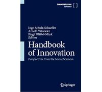 Handbook of Innovation: Perspectives from the Social Sciences