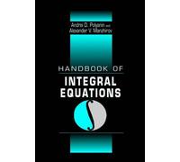 Handbook of Integral Equations: Second Edition