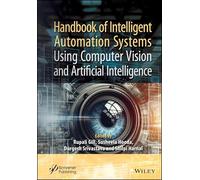 Handbook of Intelligent Automation Systems Using Computer Vision and Artificial Intelligence