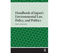 Handbook of Japan’s Environmental Law, Policy and Politics