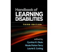 Handbook of Learning Disabilities, Third Edition