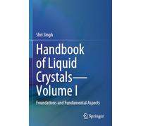 Handbook of Liquid Crystals: Foundations and Fundamental Aspects (1)