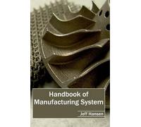 Handbook of Manufacturing System (Copertina rigida)