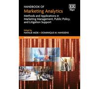 Handbook of Marketing Analytics: Methods and Applications in Marketing Management, Public Policy, and Litigation Support