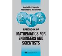 Handbook of Mathematics for Engineers and Scientists