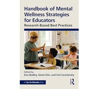 Handbook of Mental Wellness Strategies for Educators: Research-Based Best Practices