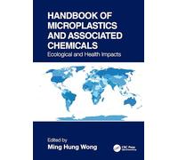 Handbook of Microplastics and Associated Chemicals: Ecological and Health Impacts