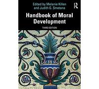 Handbook of Moral Development
