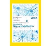 Handbook of neurorehabilitation and principles of neurology