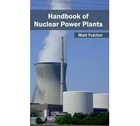 Handbook of Nuclear Power Plants (Copertina rigida)