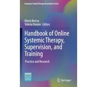 Handbook of Online Systemic Therapy, Supervision, and Training: Practice and Research