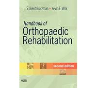 Handbook of Orthopaedic Rehabilitation