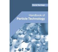 Handbook of Particle Technology (Copertina rigida)