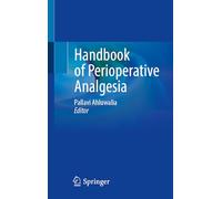 Handbook of Perioperative Analgesia