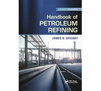 Handbook of Petroleum Refining