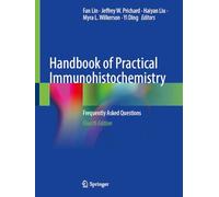 Handbook of Practical Immunohistochemistry: Frequently Asked Questions