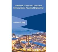 Handbook of Process Control and Instrumentation (Chemical Eng (Copertina rigida)