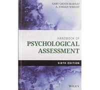 Gary Groth-Marnat, A. Jordan W – Handbook of Psychological Assessment – Copertina rigida