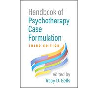 Handbook of Psychotherapy Case Formulation, Third Edition