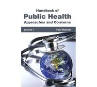 Handbook of Public Health: Volume I (Approaches and Concerns) (Copertina rigida)