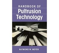 Handbook of Pultrusion Technology