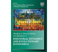 Handbook of Research Methods and Applications in Industrial Dynamics and Evolutionary Economics