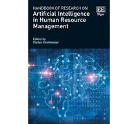 Handbook of Research on Artificial Intelligence in Human Resource Management